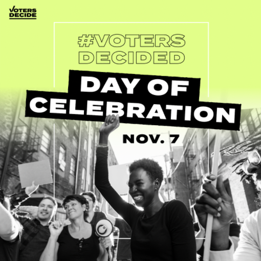 Voters Decided Day of Celebration graphics