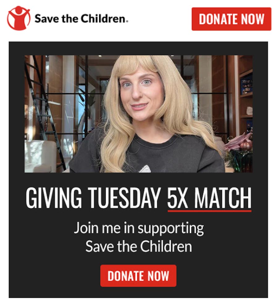 Giving Tuesday 5x match for Save the Children featuring Meghan Trainor
